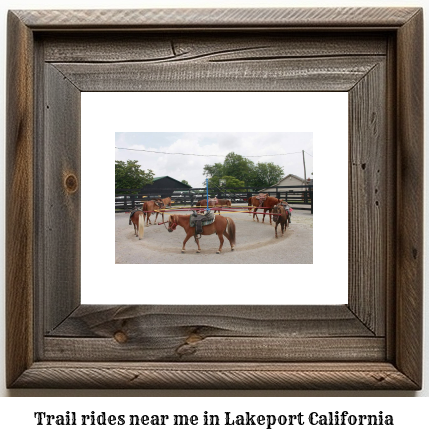 trail rides near me in Lakeport, California